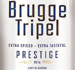 Brugge Tripel Prestige 2016