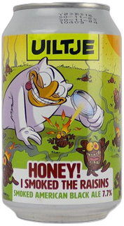 Uiltje Honey I Smoked The Raisins! blikje van 33 CL